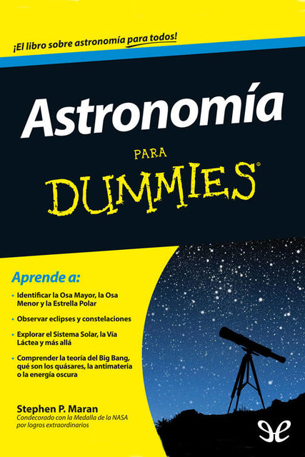 Astronomía para dummies, Stephen P.Maran