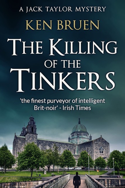 The Killing of the Tinkers, Ken Bruen