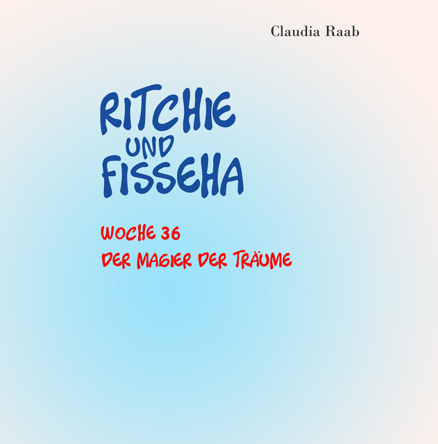 Ritchie und Fisseha, Claudia Raab