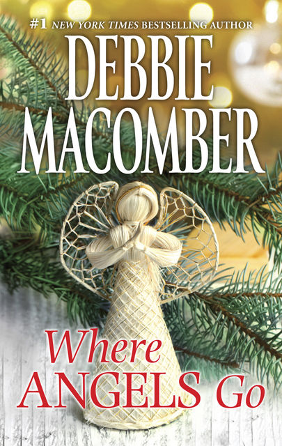 Where Angels Go, Debbie Macomber
