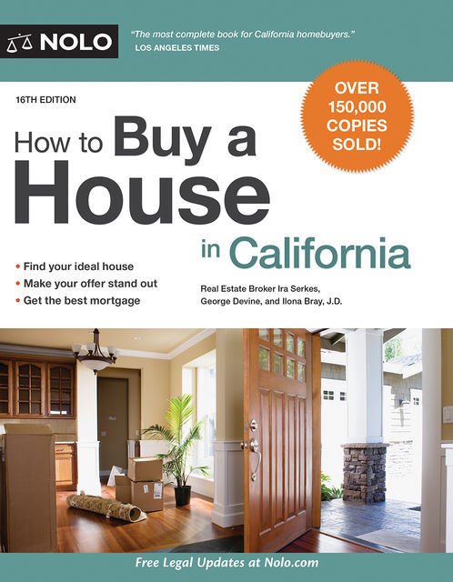 How to Buy a House in California, Ilona Bray, George Devine, Ira Serkes