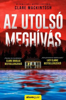 Az utolsó meghívás, Clare Mackintosh