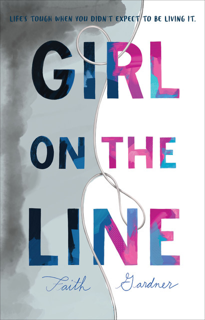 Girl on the Line, Faith Gardner