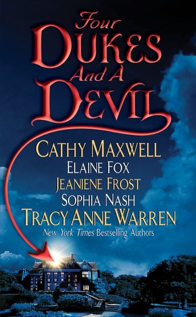 Four Dukes and a Devil, Jeaniene Frost, Cathy Maxwell, Elaine Fox, Sophia Nash, Tracy Anne Warren