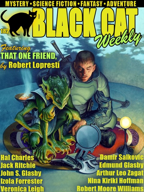 Black Cat Weekly #182, Nina Kiriki Hoffman, Robert Moore Williams, Arthur Leo Zagat, Jack Ritchie, John Glasby, Edmund Glasby, Hal Charles, Robert Lopresti, Damir Salkovic, Veronica Leigh