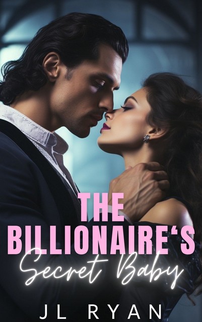 The Billionaire's Secret Baby, JL Ryan