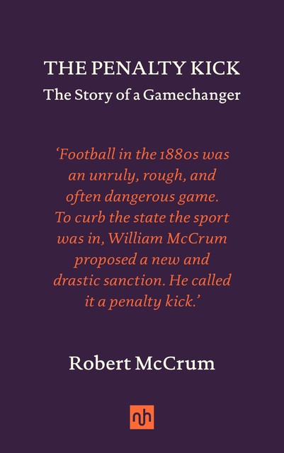 The Penalty Kick, Robert McCrum