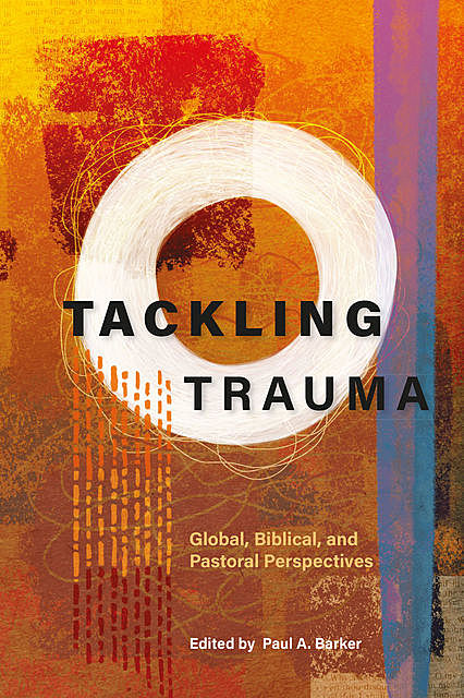 Tackling Trauma, Paul Barker