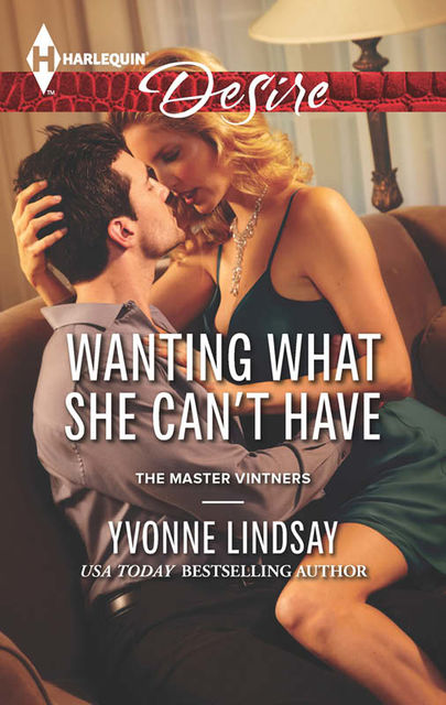 Wanting What She Can't Have, YVONNE LINDSAY