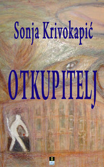 OTKUPITELJ, Sonja Krivokapic