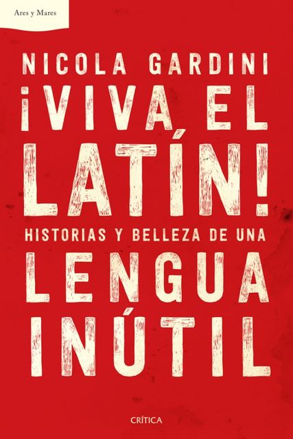 Viva el latín, Nicola Gardini