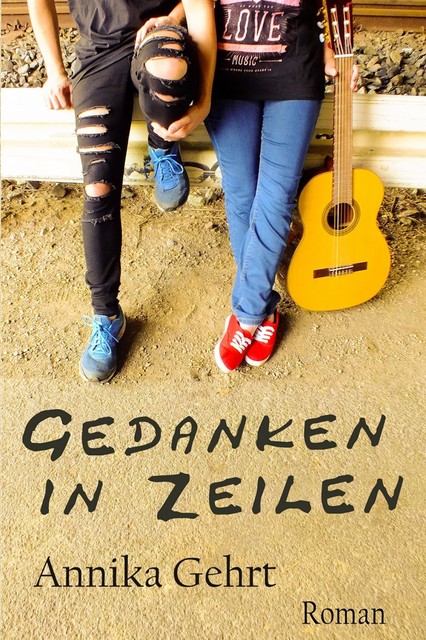 Gedanken in Zeilen, Annika Gehrt