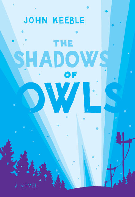 The Shadows of Owls, John Keeble