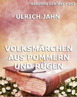 Volksmärchen aus Pommern und Rügen, Ulrich Jahn
