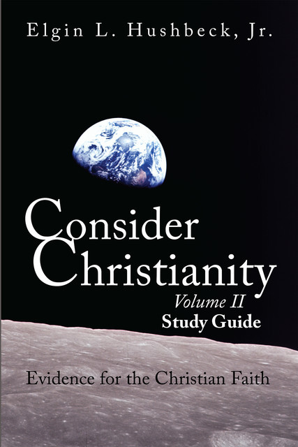Consider Christianity, J.R., Elgin Hushbeck