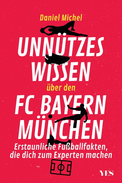 Unnützes Wissen über den FC Bayern, Daniel Michel