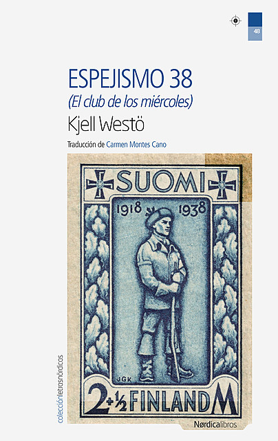 Espejismo 38, Kjell Westö