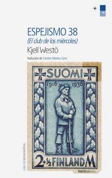 Espejismo 38, Kjell Westö