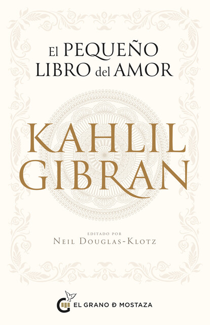 El pequeño libro del amor de Kahlil Gibran, Kahlil Gibran