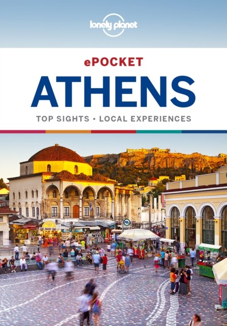 Lonely Planet Pocket Athens, Zora O'Neill