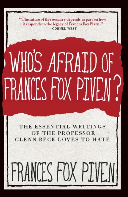 Who's Afraid of Frances Fox Piven, Frances Fox Piven