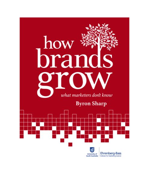 How Brands Grow, Byron Sharp