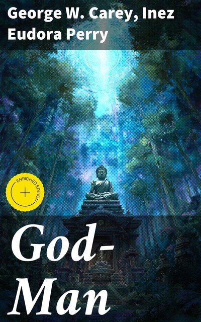 God-Man, George Carey, Inez Perry