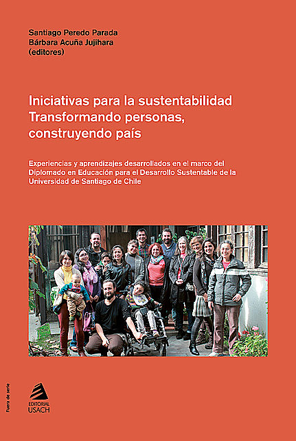 Iniciativas para la sustentabilidad, Santiago Peredo Parada y Bárbara Acuña Jujihara
