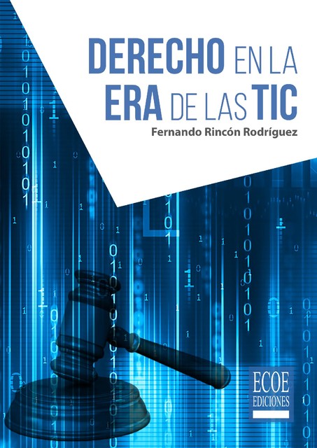 Derecho en la era de las TIC, Fernando Rodríguez