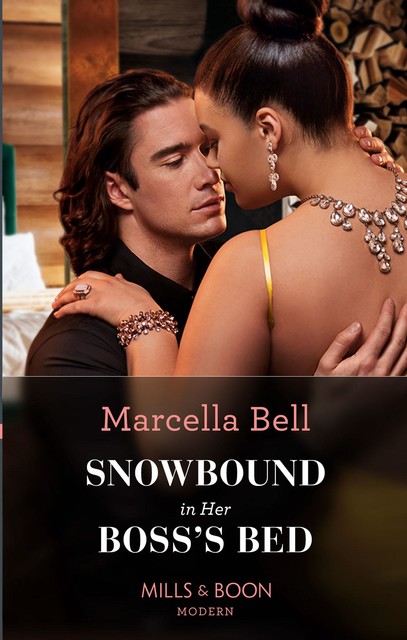 Snowbound in Her Boss’s Bed, Marcella Bell