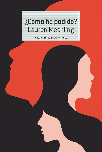 Cómo ha podido, Lauren Mechling