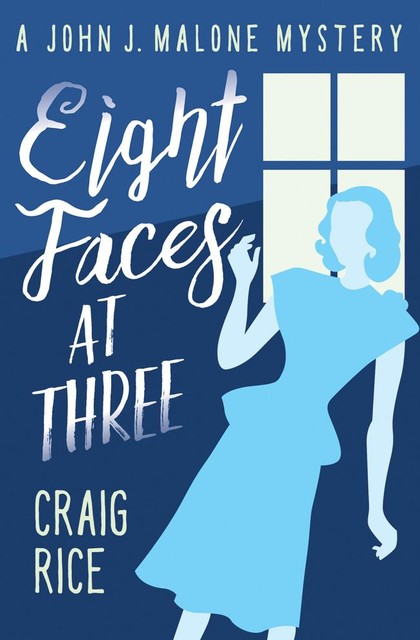 Eight Faces at Three, Craig Rice