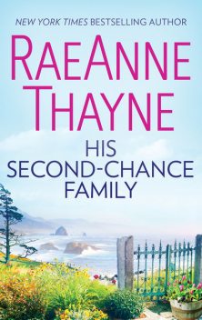 His Second-Chance Family, RaeAnne Thayne