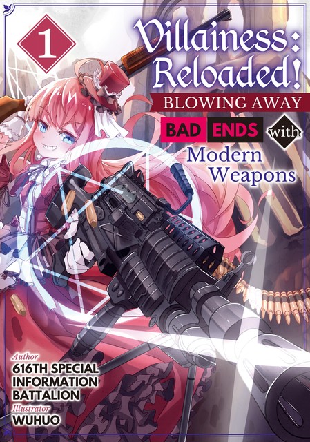 Villainess: Reloaded! ~Blowing Away Bad Ends with Modern Weapons~ Volume 1, 616th Special Information Battalion