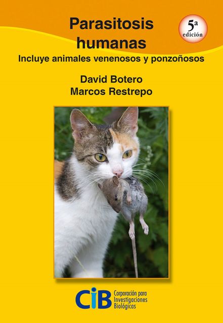 Parasitosis humanas, 5a Ed, David Botero, Marcos Restrepo