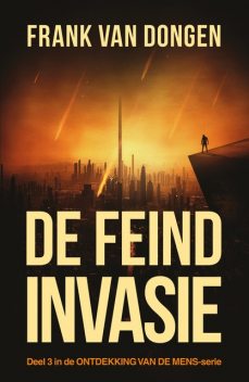 De Feind invasie, Frank van Dongen