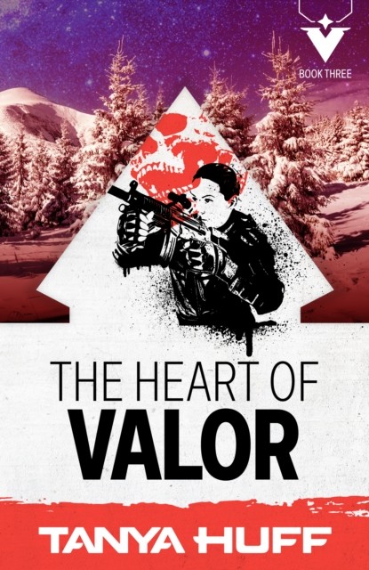 The Heart of Valour: A Confederation Novel, Tanya Huff