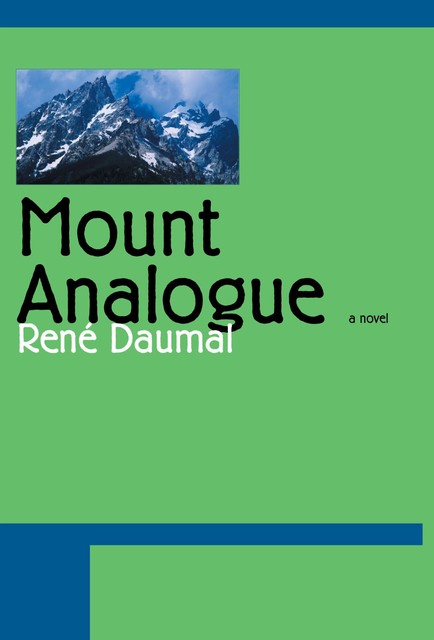 Mount Analogue, Rene Daumal