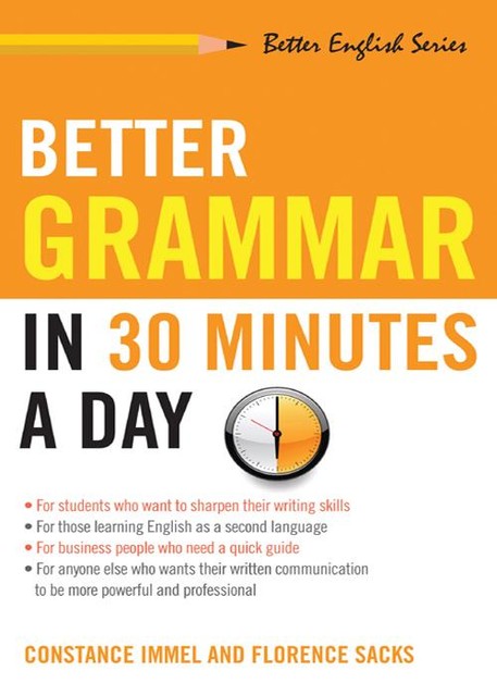 Better Grammar in 30 Minutes a Day, Constance Immel