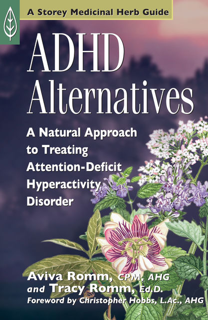 ADHD Alternatives, Aviva Romm, Tracy Romm