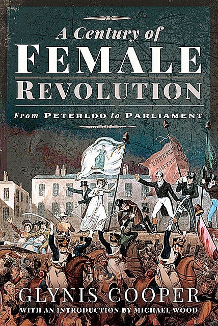 A Century of Female Revolution, Glynis Cooper
