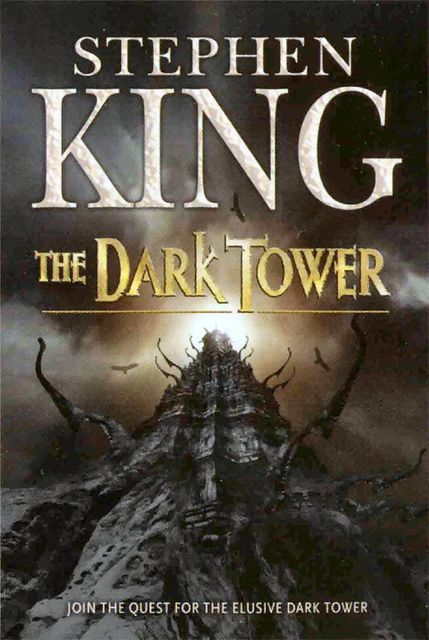 The Dark Tower. Book 7. The Dark Tower, Stephen King