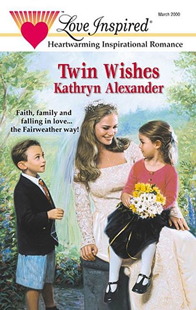 Twin Wishes, Kathryn Alexander