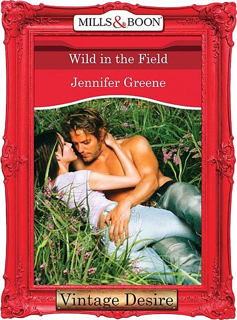 Wild in the Field, Jennifer Greene