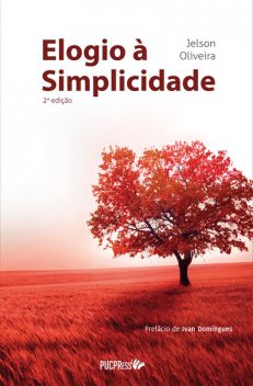 Elogio à Simplicidade, Jelson Oliveira