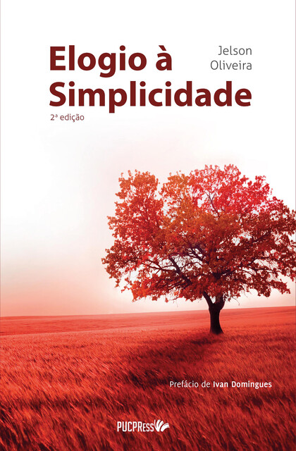 Elogio à Simplicidade, Jelson Oliveira