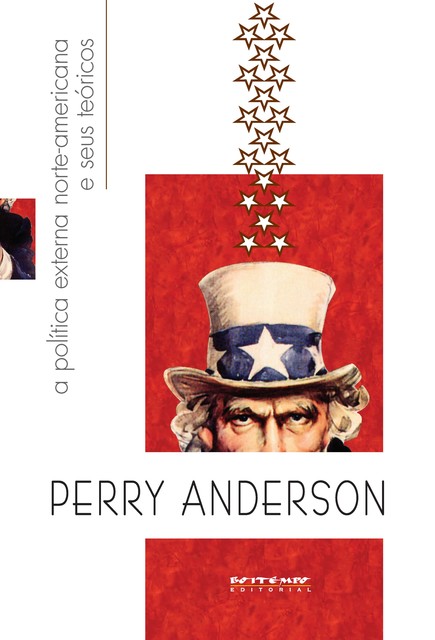 A política externa norte-americana e seus teóricos, Perry Anderson