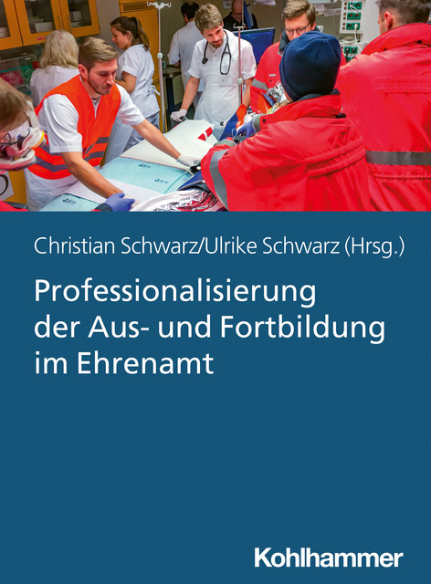 Professionalisierung der Aus- und Fortbildung im Ehrenamt, Alexander Förg, Andreas Fromm, Christoph Oberhollenzer, Gerald Schöpfer, Hubert Schaumberger, Jochen Böhm, Klaus Tschabuschnig, Markus Harrer, Roland Ampenberger, Roland Weber, Tanja Hemmi, Thilo Künneth