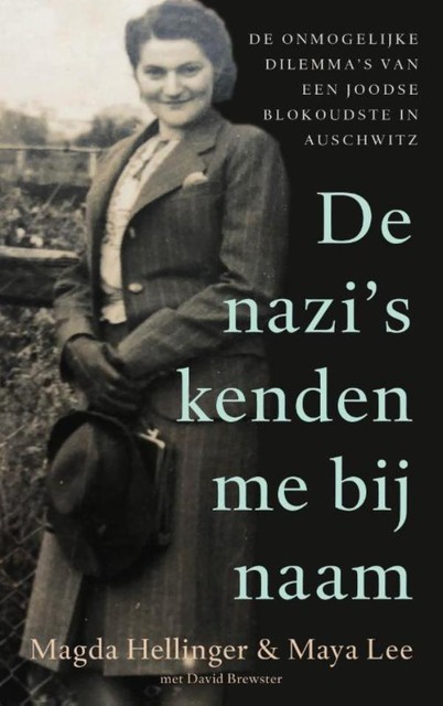 De nazi's kenden me bij naam, David Brewster, Magda Hellinger, Maya Lee