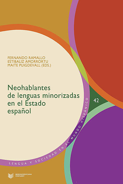 Neohablantes de lenguas minorizadas en el Estado español, Estibaliz Amorrortu, Fernando Ramallo, Maite Puigdevall